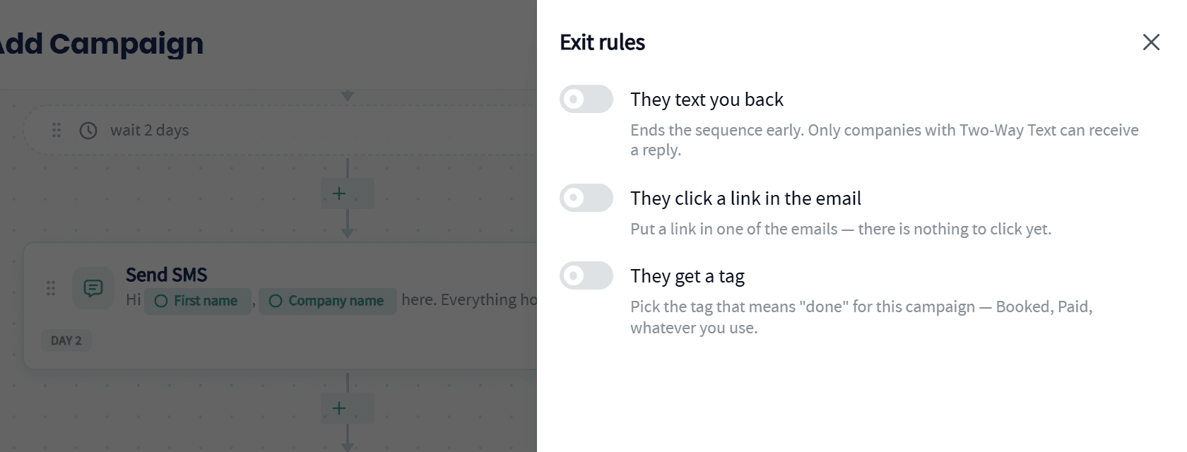 Exit rules for a Servgrow follow-up: stop when they text back, click a link or get a tag